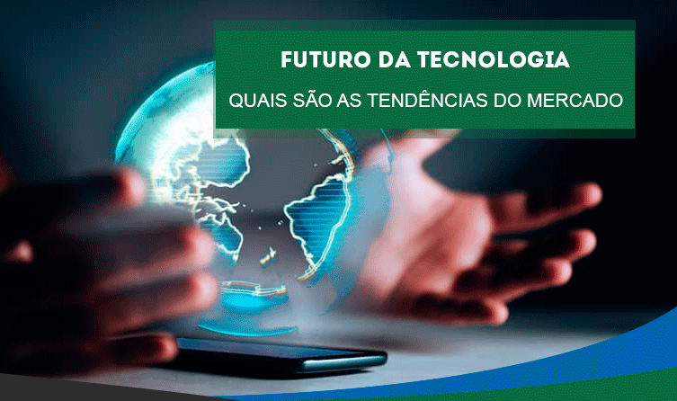As principais tendências do mundo da tecnologia em 2022