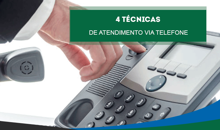 4 técnicas de atendimento ao cliente via telefone