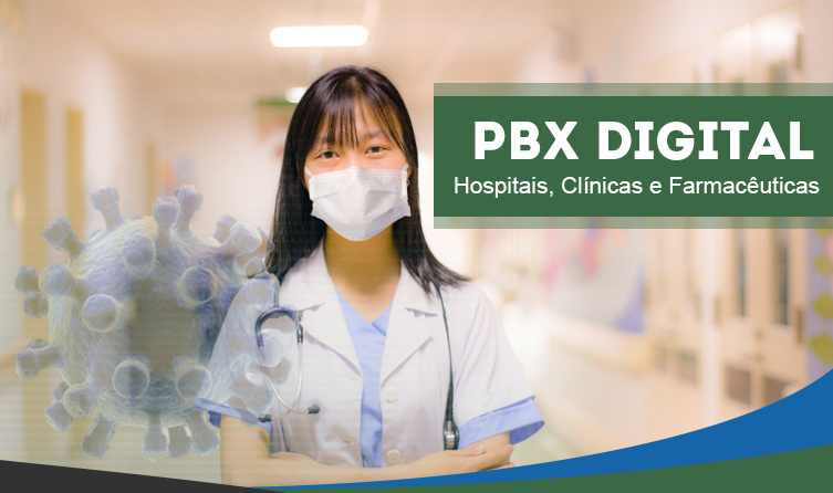 Tecnologia do PBX Digital ajuda no distanciamento social nos hospitais, clínicas e farmacêuticas