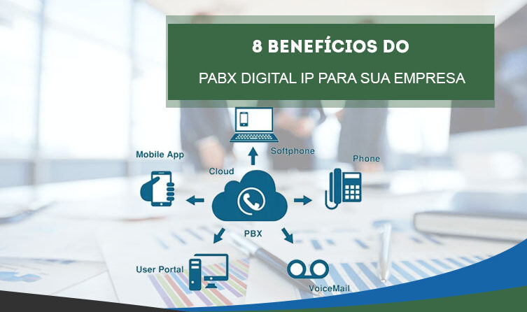 8 Benefícios do PABX Digital IP (sistema de telefonia) para sua empresa